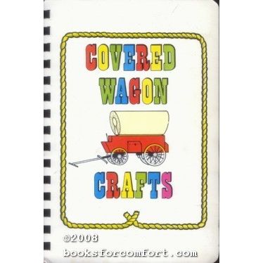 Covered Wagon Crafts