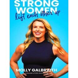 Strong Women Lift Each Other Up