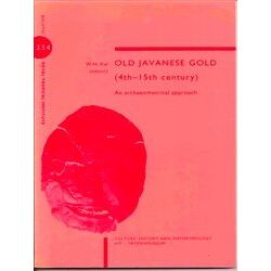 Old Javanese Gold (4-15Th Century) An Archaeometrical Approach