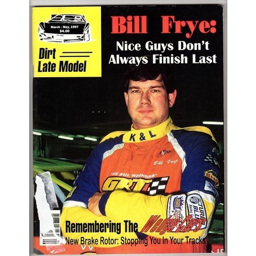 1997 March - May Dirt Late Model Bill Frye Cover