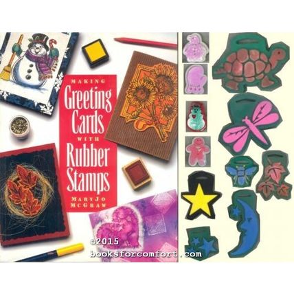 Making Greeting Cards with Rubber Stamps PLUS 11 Rubber Stamps
