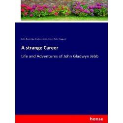 A strange Career