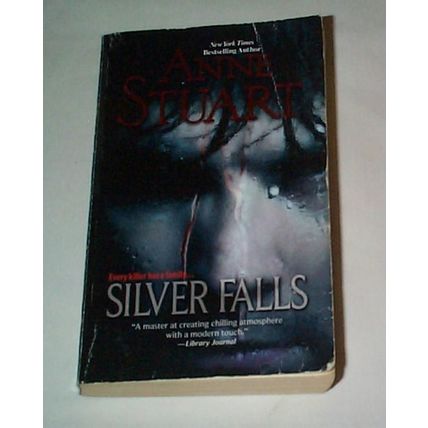 Anne Stuart - - Silver Falls