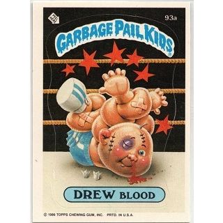 GARBAGE PAIL KIDS ' DREW BLOOD ' card # 93a ( 1986)