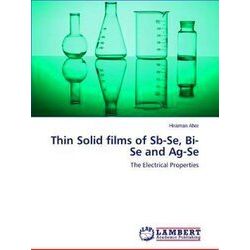 Thin Solid Films of Sb-Se, Bi-Se and AG-Se