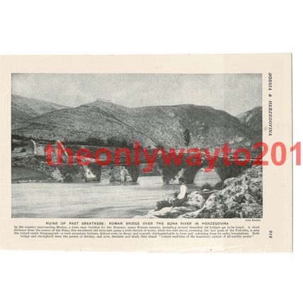 Roman Bridge, Buna River, Bosnia & Herzegovina, Book Illustration, c1920