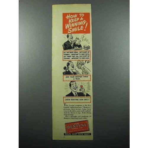 1945 Dentyne Gum Ad - How to keep a Winning Smile