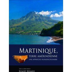 Martinique, terre amerindienne