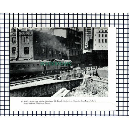 (7829) Snow Hill Tunnel Moor Street Railway King John 6026 - 1970s Cutting