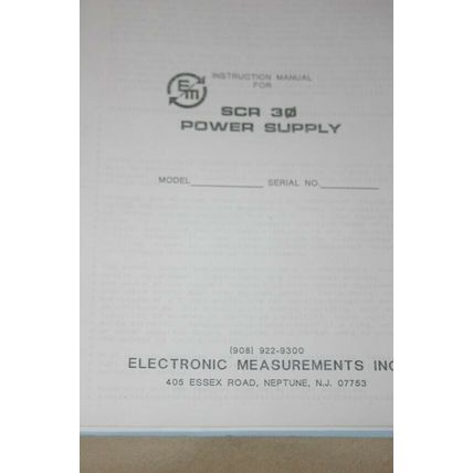 Electronic Measurements SCR 30 Power Supply Instruction Operating Guide Manual