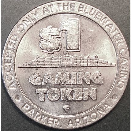 Blue Water. $1 Casino Token. Parker, AZ. P39a.