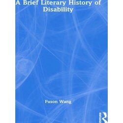 A Brief Literary History of Disability