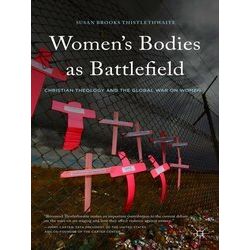 Women's Bodies as Battlefield