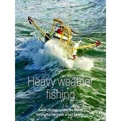 Heavy Weather Fishing