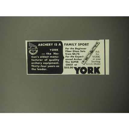 1957 York Archery Ad - Archery is a family sport