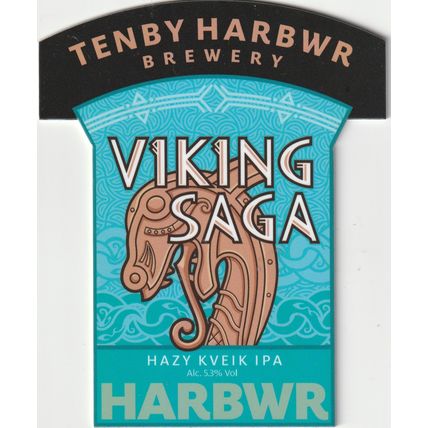 UNUSED PUMP CLIP FRONT - TENBY HARBWR BREWERY (WALES) - VIKING SAGA HAZY IPA