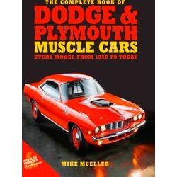 Complete Book Series-The Complete Book of Dodge and Plymouth Muscle Cars