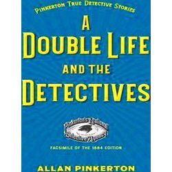 A Double Life And The Detectives