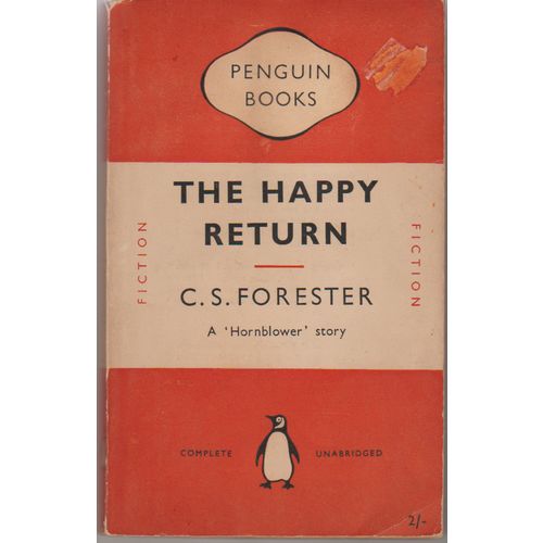 The Happy Return 1951 C S Forester 1st Penguin edition Hornblower