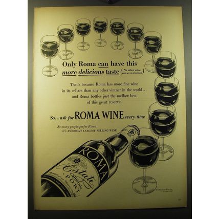 1950 Roma Wine Ad - Only Roma can have this more delicious taste
