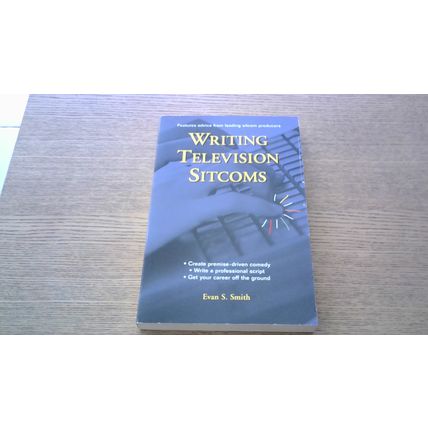 Writing Television Sitcoms. Evan S. Smith (Paperback)