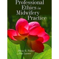 Professional Ethics In Midwifery Practice
