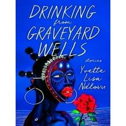 University Press Of Kentucky New Poetry & Prose Series; Drinking From Graveyard
