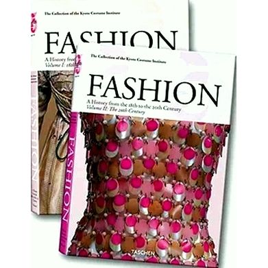 Fashion; A History From the 18th to the 20th Century - 2 Volumes by Akiko Fukai