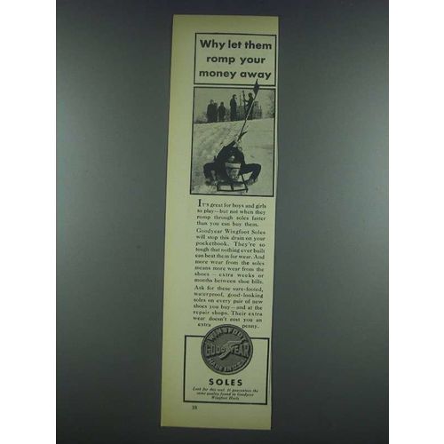 1933 Goodyear Wingfoot Soles Ad - Romp Your Money Away