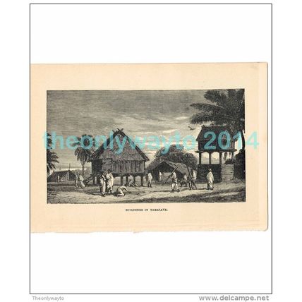 BUILDINGS IN TAMATAVE, MADAGASCAR, Book Illustration, c1883