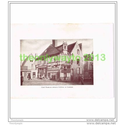 CAFE RABELAIS OPPOSITE CHATEAU OF LANGEAIS, FRANCE, PHOTO PRINT, 1911