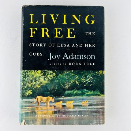 Joy Adamson - Living Free Hardcover Book 1961