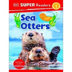 Dorling Kindersley Super Readers Dorling Kindersley Super Readers Level 1 Sea Ot