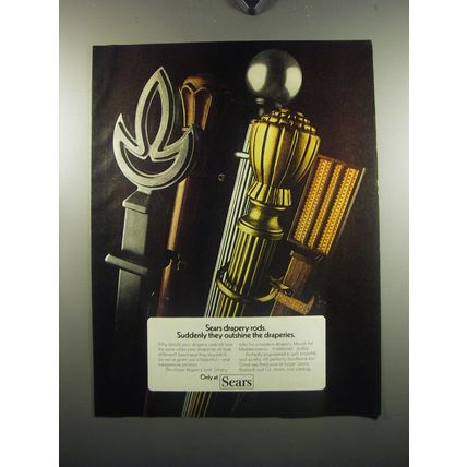 1972 Sears Drapery Rods Ad - Suddenly they outshine the draperies