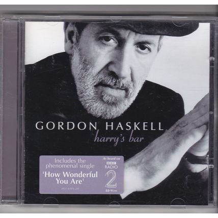 Gordon Haskell : Harry's Bar. (2002) CD Album