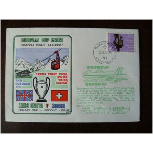 Switzerand 1974 Leeds United v Zurich Dawn Football Flown Cover 1 European Cup