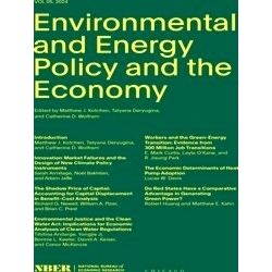 Nber-Environmental and Energy Policy and the Economy: Environmental and Energy P