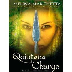 Lumatere Chronicles: Quintana of Charyn
