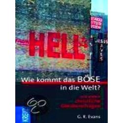 Wie Kommt Das Bose In Die Welt Und Andere Christliche Glaubensfragen