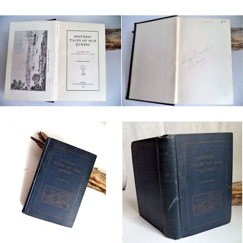 Historic Tales of Old Quebec First Edition Antique HC Book 1923 Gale litho print