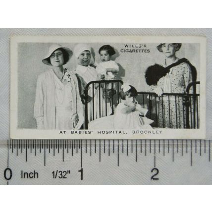 1937 Wills Our King & Queen No. 35 At Babies' Hospital, Brocley, 1933