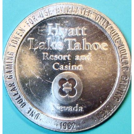 Hyatt. $1 Casino Token. Lake Tahoe, NV. R03.