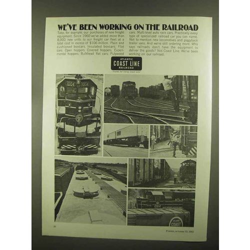 1965 Atlantic Coast Line Railroad Ad - We've Been Working