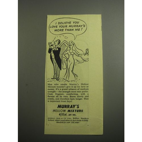 1948 Murray's Mellow Mixture Ad - I believe you love your Murray's more than me!