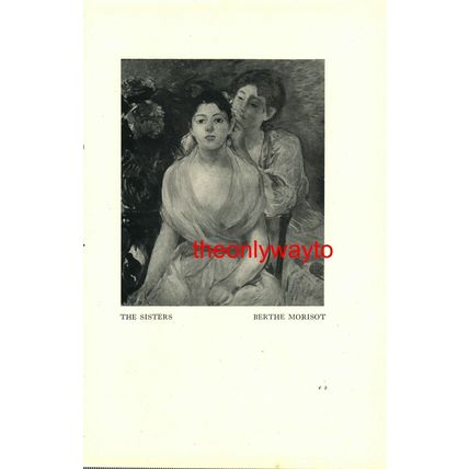 Sisters, Berthe Morisot & Mother And Child, M Cassatt, Book Illustration, 1920