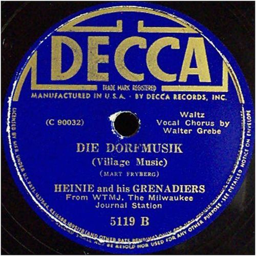 Decca 78 #5119 - Heinie's Grenadiers - "Honeymoon Polka" & "Die Dorfmusik"