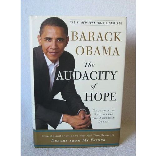 The Audacity of Hope Barack Obama 2006 Hardcover book