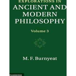 Explorations in Ancient and Modern Philosophy: Volume 3 - Myles Burnyeat