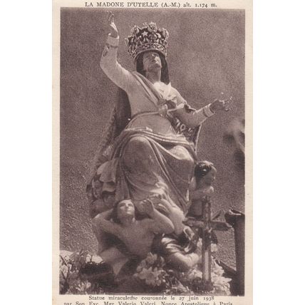La Madone D'Utelle Valerio Valeri Statue Miraculeuse Old Postcard