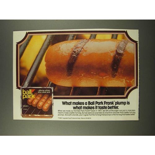 1986 Ball Park Franks Ad - What Makes a Ball Park Frank Plump